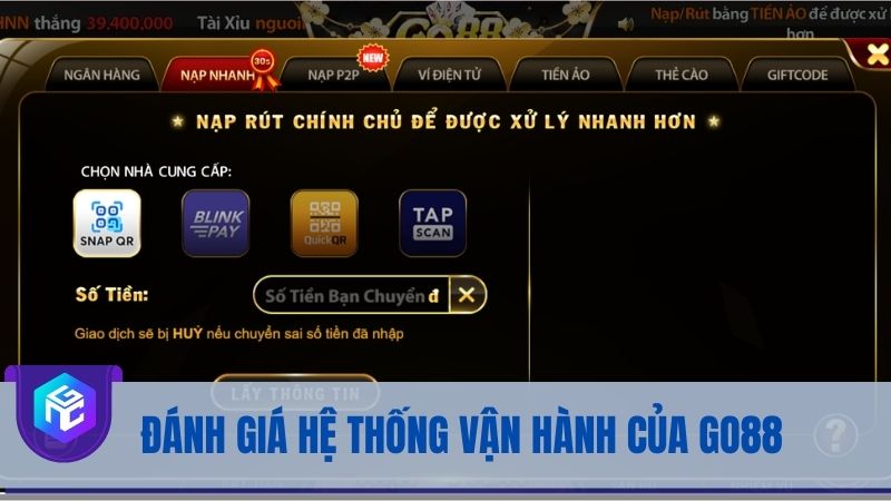 Đánh giá hệ thống vận hành và trải nghiệm của Go88